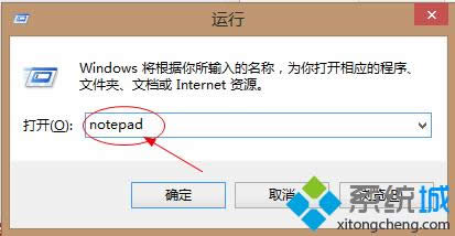 输入notepad