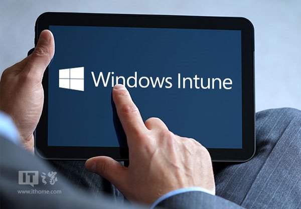 Win10ϵͳרɣIntune֧UWP